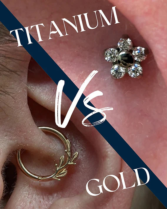 Gold vs. Titanium Piercings: Which One is Right for You?