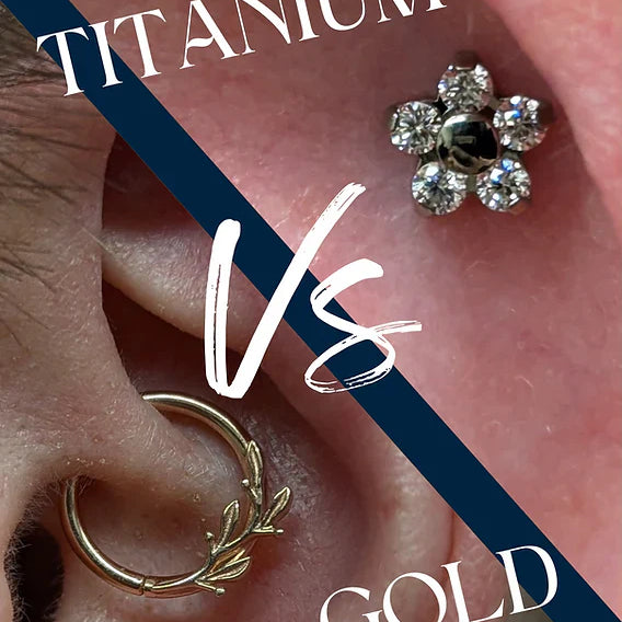 Gold vs. Titanium Piercings: Which One is Right for You?